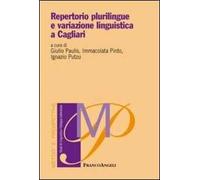 Repertorio plurilingue e variazione linguistica a Cagliari