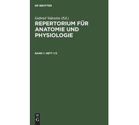 Repertorium Für Anatomie Und Physiologie. Band 1(heft 1/2) (Copertina rigida)