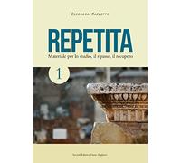 Repetita. Materiale per lo studio, il ripasso, il recupero. Per le Scuole superiori. Con espansione online (Vol. 1)