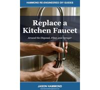 Replace a Kitchen Faucet: Around the Disposal, Filter, and Sprayer: 6