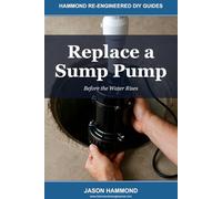 Replace a Sump Pump: Before the Water Rises: 11