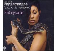 Replacement, The - Fairy Tale
