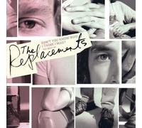 Replacements - Don't You Know Who I Think I Was? Best