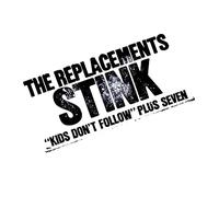 Replacements, The - Stink