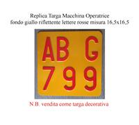 Replica Targa Macchina Operatrice a rilievo a catarifrangente misura 16,5x16,5d