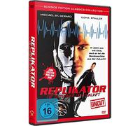 Replikator - Die Zeitbombe der Zukunft - Uncut