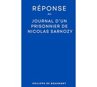 Réponse au Journal d'un prisonnier de Nicolas Sarkozy