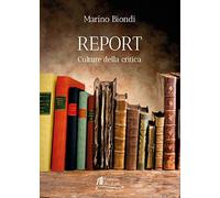 Report. Culture della critica