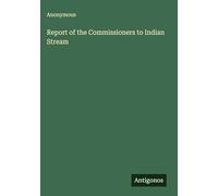 Report of the Commissioners to Indian Stream