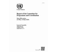 Report of the Committee for Programme and Coordination: Sixty-fifth Session (12 May-13 June 2025)