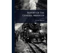 Report Of The General Manager
