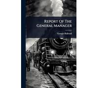 Report Of The General Manager