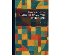 Report of the National Committee on Reading