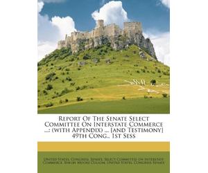 Report of the Senate Select Committee on