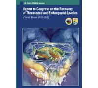 Report to Congress on the Recovery of Threatened and Endangered Species: Fiscal Years 2013-2014