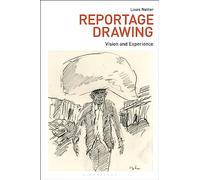 Reportage Drawing: Vision and Experience