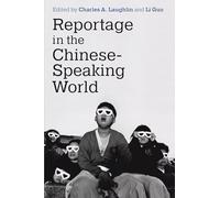 Reportage in the Chinese-speaking World
