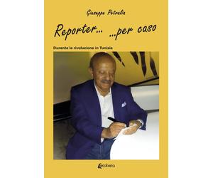 Reporter... ...per caso. Durante la rivoluzione in Tunisia - [EBS Print]