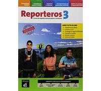 Reporteros Italia. Libro del alumno. Cuaderno. Per la Scuola media. Con e-book. Con espansione online [Lingua spagnola]: Vol. 3