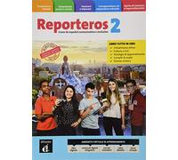 Reporteros Italia. Libro del alumno. Cuaderno. Per la Scuola media. Con e-book. Con espansione online [Lingua spagnola]: Vol. 2
