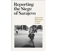 Reporting the Siege of Sarajevo