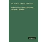 Reports on the Geological Survey of the State of Missouri