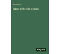 Reports on the State of Science