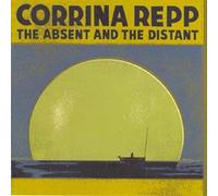 Repp, Corrina - Absent & The Distant