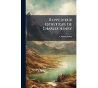Repporteur esthÃ(c)tique de Charles Henry