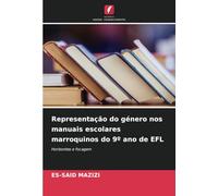 Representação do género nos manuais escolares marroquinos do 9º ano de EFL: Horizontes e focagem