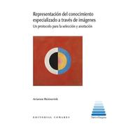 Representación del conocimiento especializado a través de imágenes: Un protocolo para la selección y anotación