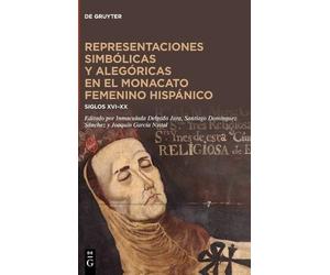 Representaciones Simbólicas Y Alegóricas En El Monacato Femen (Copertina rigida)