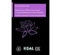 Representar a Ofelia: Mujer, locura y respondabilidad de la crítica feminista