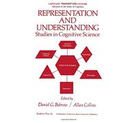 Representation and Understanding: Studies in Cognitive Science
