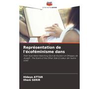 Représentation de l'écoféminisme dans: Their Eyes Were Watching God de Hurston et Othappu de Joseph : The Scent of the Other Side (L'odeur de l'autre côté)