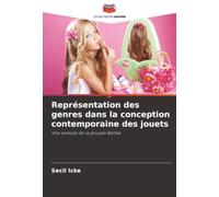 Représentation des genres dans la conception contemporaine des jouets: Une analyse de la poupée Barbie