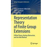 Representation Theory of Finite Group Extensions: Clifford Theory, Mackey Obstruction, and the Orbit Method