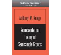 Representation Theory of Semisimple Groups: An Overview Based on Examples. (PMS-