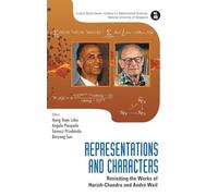 Representations And Characters: Revisiting The Works Of Harish-chandra And Andre Weil: 45