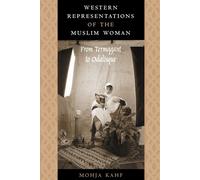 Representations of the Muslim Woman: From Termagant to Odalisque -...