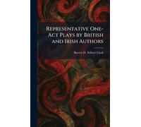 Representative One-Act Plays by British and Irish Authors