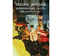 Fredric Jameson Representing 'Capital' (Tascabile)