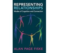 Representing Relationships: Modes of Cognition and Connection