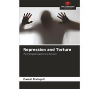 Repression and Torture: Psychological Aspects of a Survivor