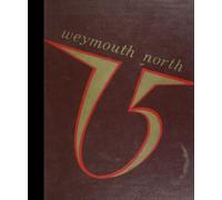 (Reprint) 1975 Yearbook: Weymouth North High School, Weymouth, Massachusetts