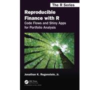 Reproducible Finance with R: Code Flows and Shiny Apps for Portfolio Analysis
