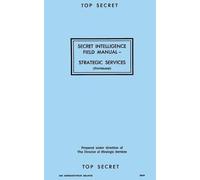 Reproduction Branch Secret Intelligence Field Manual (Tascabile)