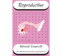 Reproductive System Word Search Puzzle Book for Nursing Students | Learn & Revise Anatomy & Physiology Through Fun Word Puzzles: Easy-to-Read Nursing ... Anatomy, Hormones, and Key Medical Terms