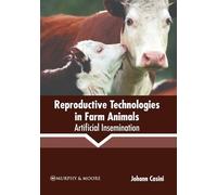 Reproductive Technologies in Farm Animals: Artificial Insemin (Copertina rigida)