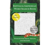 Reptile & Amphibian Word Search Book: Word Searches about Reptiles, Amphibians, Herpetology and More | For Teens, Adults & Seniors | 6x9 inches, 120+ ... | Gift for Holidays, Vacations and Free Time